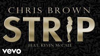 Chris Brown Strip Audio Ft Kevin K Mac Mccall Chords Chordify