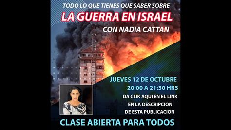 Todo Lo Que Tienes Saber Sobre La Guerra En Israel Jueves Hrs