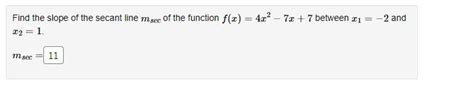 Solved Find The Slope Of The Secant Line Msec Of The Chegg