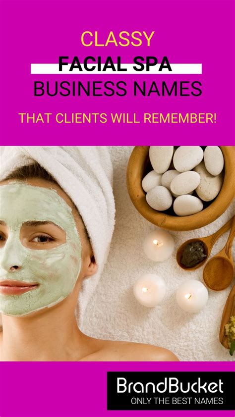 Facial Spa Business Names For A Refreshed And Radiant Experience