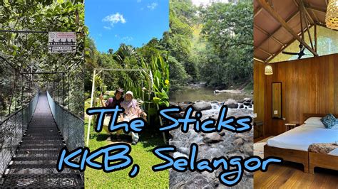 Healing Di The Sticks Kuala Kubu Bharu Jungle Trekking Sungai