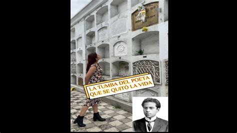 La Tumba De Medardo Ang L Silva Medardoangelsiva Cementerio Youtube