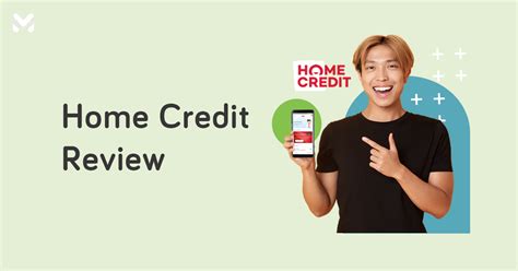 Home Credit Review: Why Consider a Home Credit Loan?
