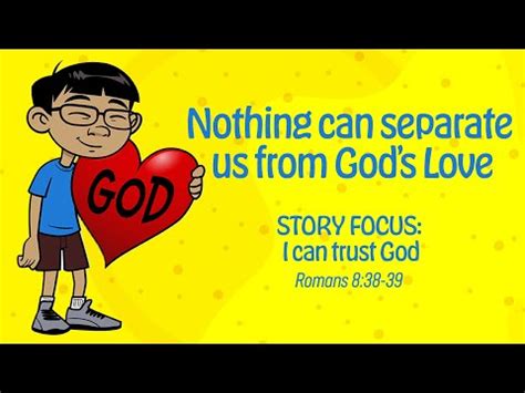 Preschool Nothing Can Separate Us From Gods Love Romans 8 38 39