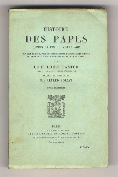 Histoire des Papes depuis la fin du Moyen Age Ouvrage écrit d après un