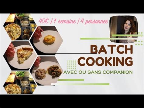 Batch Cooking 1 Semaine Dans Mon Assiette Companion Moulinex YouTube