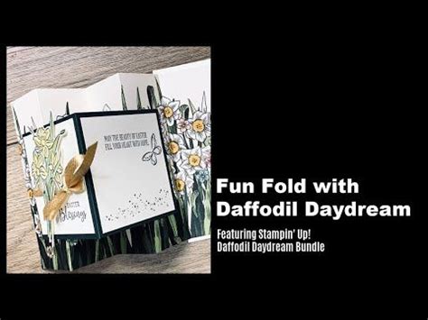 Fun Fold With Daffodil Daydream By Stampin Up YouTube Daydream