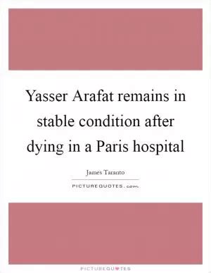 Yasser Arafat Quotes & Sayings (33 Quotations) - Page 2