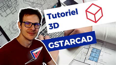 GstarCAD 3D Tutoriel YouTube