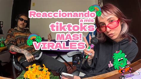 Acompa Anos A Reaccionar A Mis Tiktoks Mas Virales Xd Youtube