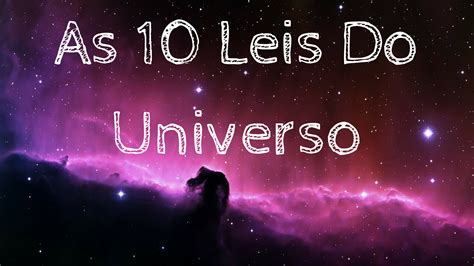 As Leis Do Universo Descubra As Leis Universais Voc Sabe O Que