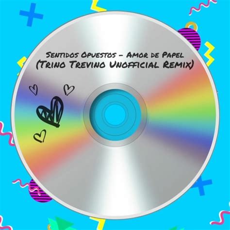 Stream Sentidos Opuestos - Amor De Papel (Trino Trevino Remix) by Trino ...