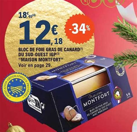 Promo Bloc De Foie Gras De Canard Du Sud Ouest Igp Maison Montfort