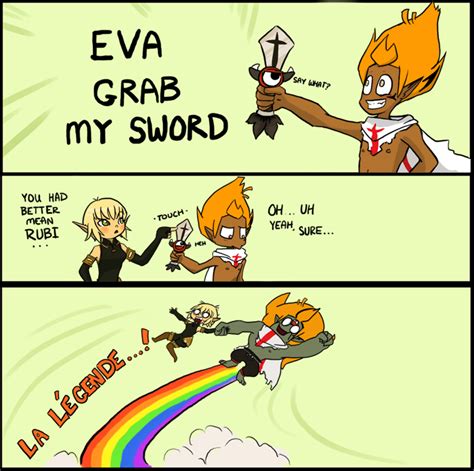 Eva Grab My Sword You Hap Oh Uh Better Mcan Yeah Suke R U X