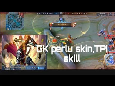 GAK PERLU SKIN TPI SKILL SAVAGE GK TU YouTube