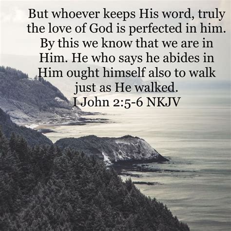 I John 2 5 6 But Whoever Keeps His Word Truly The Love Of God Is