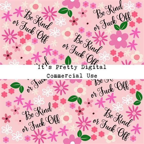 Be Kind Of Fuck Off Pink Seamless Digital Pattern Commercial Use Sassy Sweary Rude Words Repeat