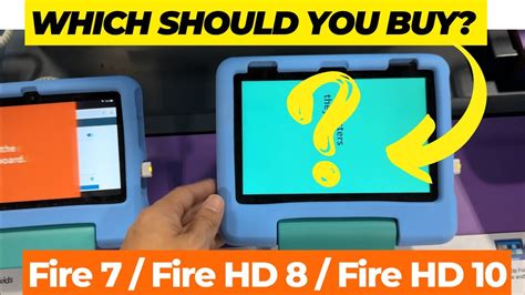 Kindle Fire 7 Vs Fire Hd 8 Vs Fire Hd 10 Which Should You Buy Youtube