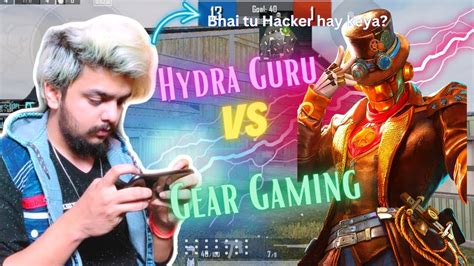 Hydra Guru Vs GEAR GAMING 1 V 1 TDM Challenge Play Like Hacker