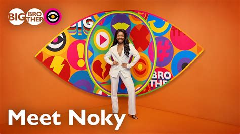 Get To Know Noky Big Brother Youtube