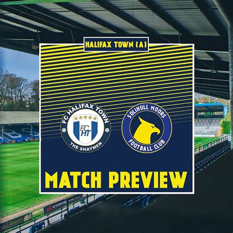 Match Preview Fc Halifax Town Vs Solihull Moors Solihull Moors Fc