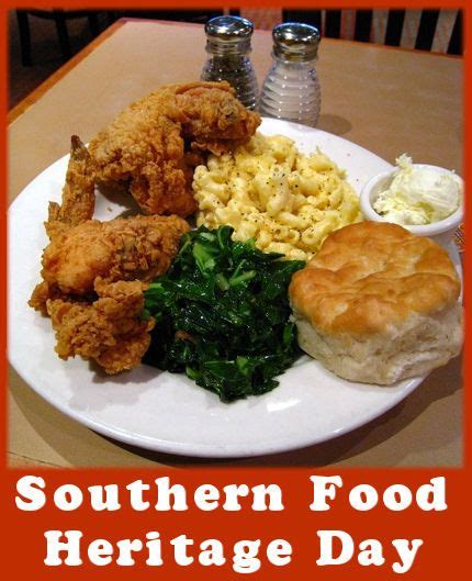 Southern Food Heritage Day October 11 Southern Recipes Comfort