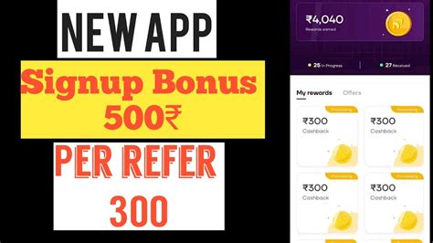 Signup 500 Bonus Per Refer 300 New Earning App Refer And Earn App