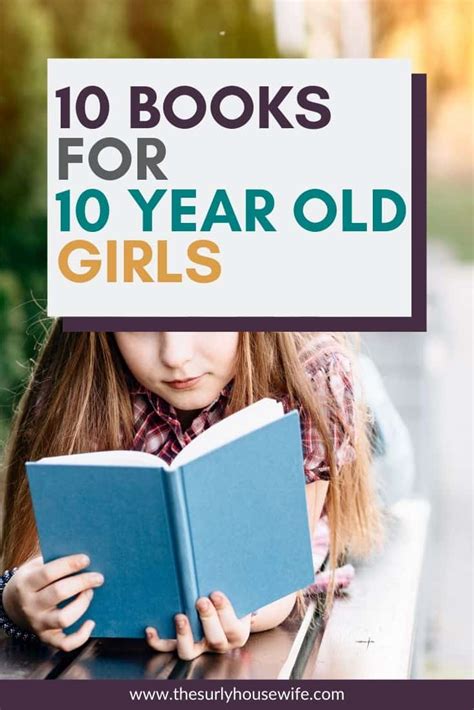 10 Delightful Books for 10 Year Old Girls (A Perfect Mix of Books!)