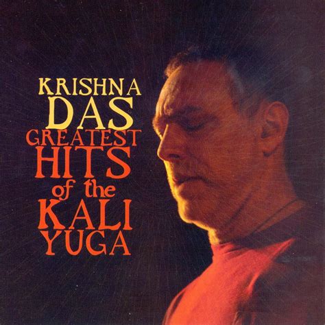 Greatest Hits Of The Kali Yuga De Krishna Das En Apple Music