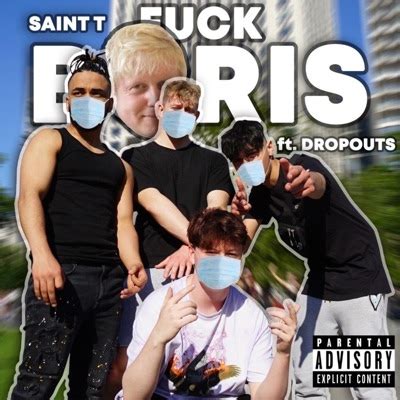Fuck Boris Feat Dropouts Saint T Shazam