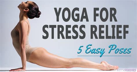 Yoga For Stress Relief: 5 Easy Poses - FittyFoodies