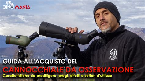 Guida Alla Scelta Del Cannocchiale Da Osservazione Spotting Scope