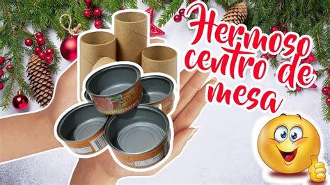 HERMOSAS IDEAS NAVIDEÑAS con LATAS de ATÚN y ROLLOS de PAPEL HIGIÉNICO