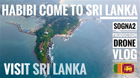 Sri Lanka Visit Sri Lanka Full Drone Vlog ආයබවන අප ද අප අගයම