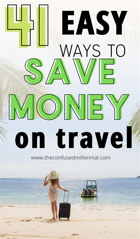 41 Brilliant [ Easy] Ways To Save Money On Travel The Confused Millennial Ways To Save