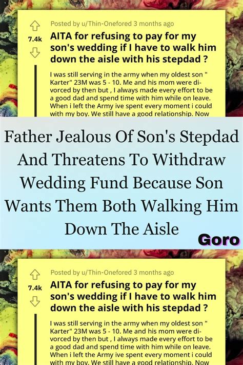 Father Jealous Of Son S Stepdad And Threatens To Withdraw Wedding Fund