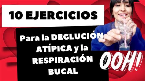 10 Ejercicios para mejorar la DEGLUCIÓN y la RESPIRACIÓN deglución