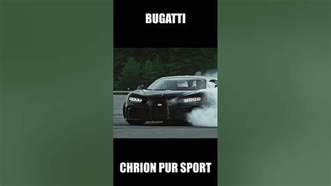 Bugatti Chiron Pur Sport Drifting Shorts Youtube