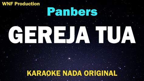 Panbers Gereja Tua Karaoke Nada Asli Karaoke Nostalgia Youtube