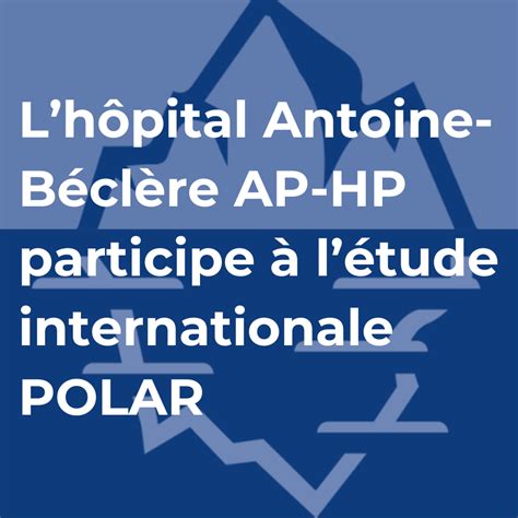 Une étude menée à lhôpital Antoine Béclère AP HP pour améliorer la