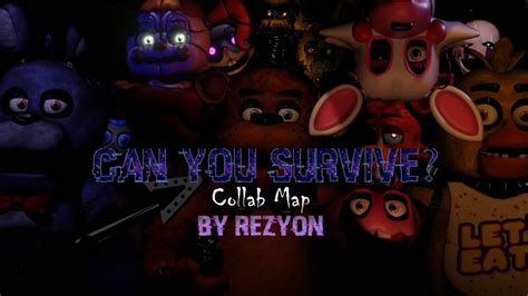 Fnafmultiplat3d Can You Survive By Rezyon Collab Map Open 915