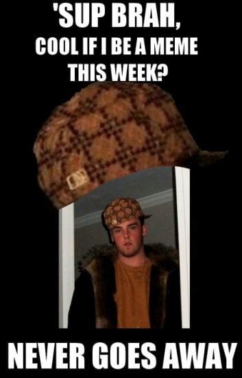 Scumbag Scumbag Steve The Mary Sue