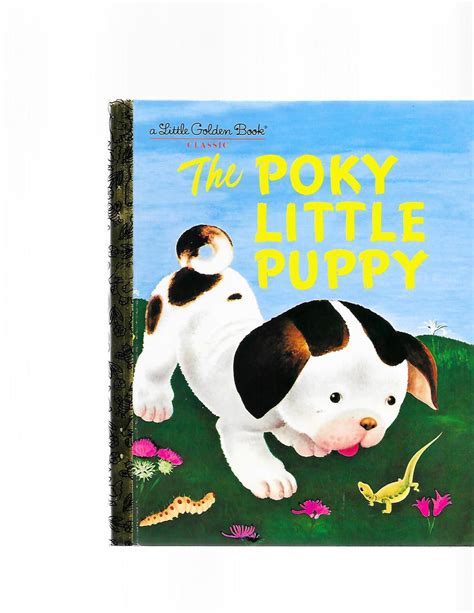 The Poky Little Puppy (A Little Golden Book Classic) by Sebring Lowrey, Janette: New Hardcover ...