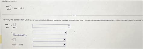 Solved Verify The Identity Cos Tsint Csct Sint Chegg