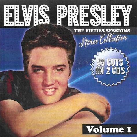 Elvis Club Berlin E V Elvis Presley The Fifties Sessions Stereo