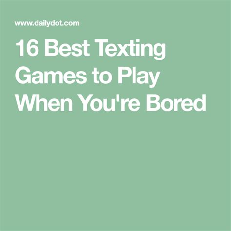 16 Best Texting Games To Play When Youre Bored Texting Games To Play