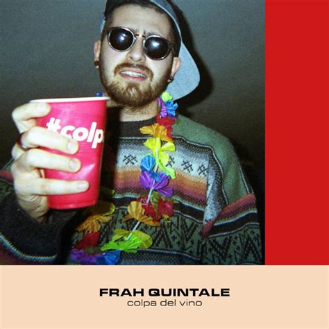 Frah Quintale Colpa Del Vino Lyrics Genius Lyrics