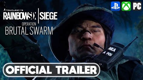 Tom Clancys Rainbow Six Siege Operation Brutal Swarm Cgi Trailer