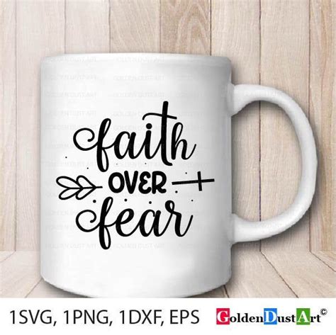 Faith Over Fear Svg Faith Svg Christian Svg Spiritual Svg Etsy