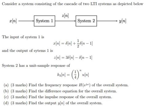 Solved Consider A System Consisting Of The Cascade Of Two Chegg